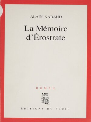 cover image of La Mémoire d'Érostrate